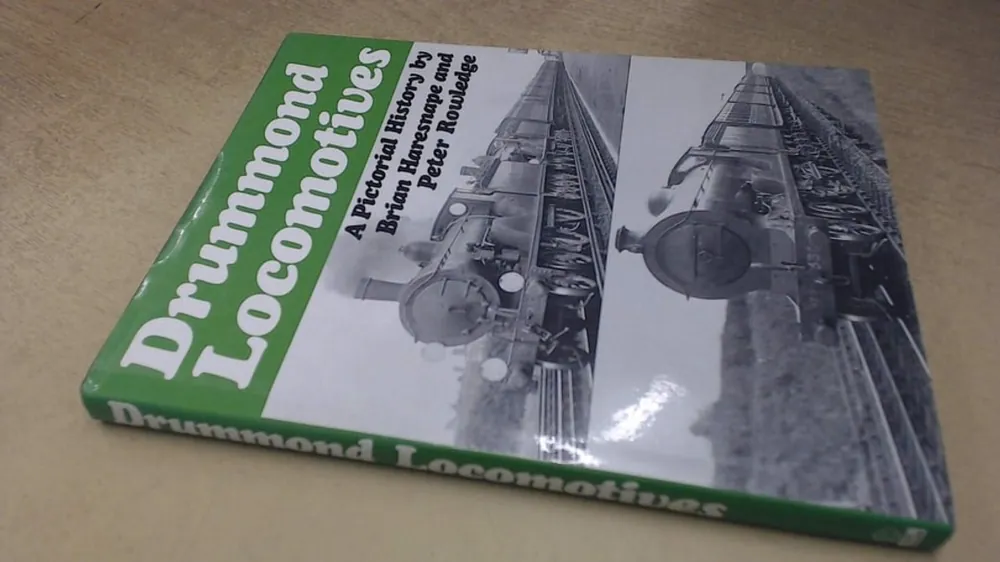 Drummond Locomotives, a Pictorial History - Brian Haresnape Rechtstreeks Van De Fabrikant