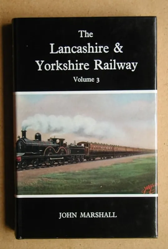 Bestel Nu The Lancashire & Yorkshire Railway : Vol.3 - John Marshall
