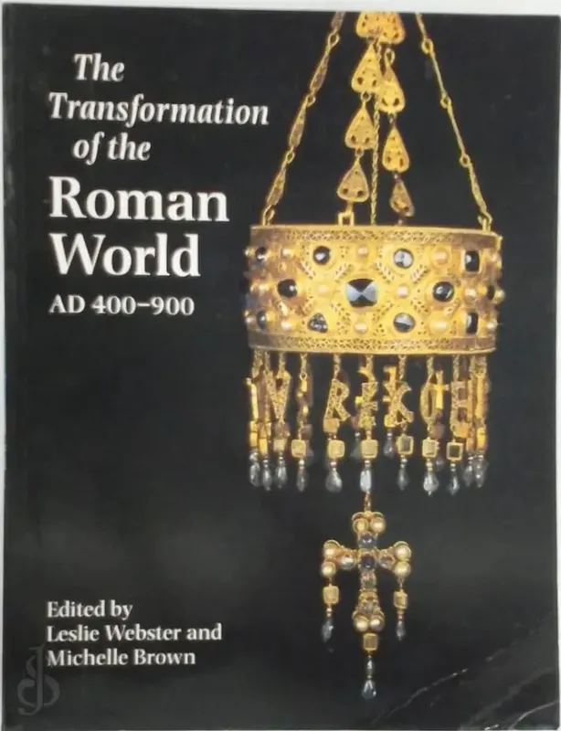 THE TRANSFORMATION OF THE ROMAN WORLD AD400-900 - WEBSTER L. ET BRO M Flitsaanbieding