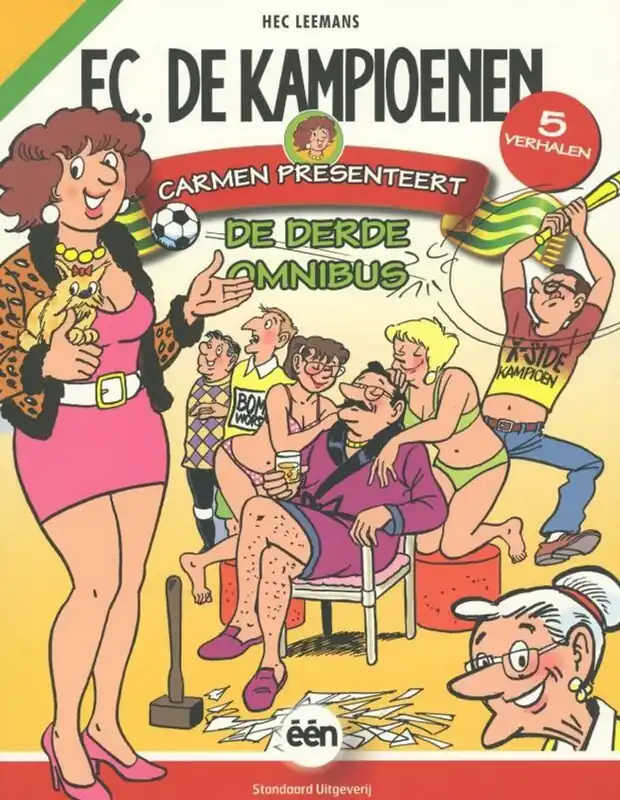 Laatste Kans Omnibus 3 Carmen presenteert - FC de kampioenen - Hec Leemans