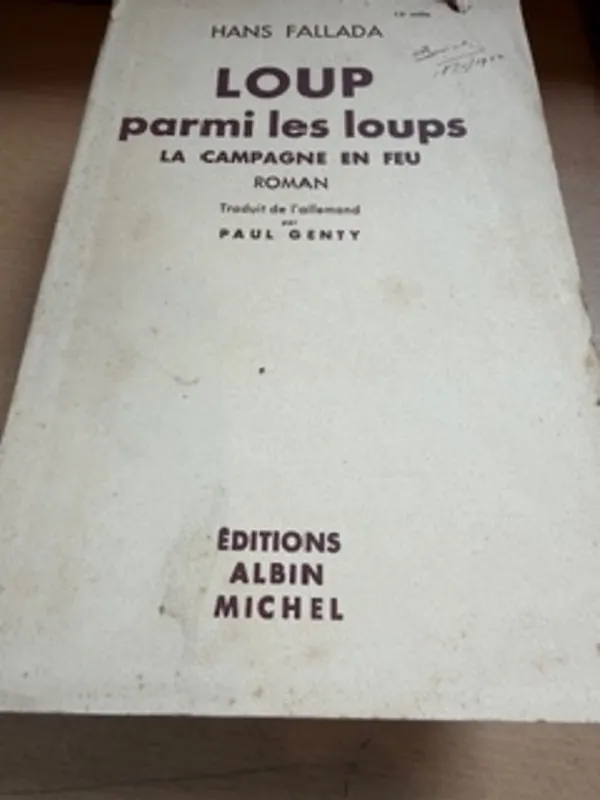 Betrouwbaar Loup parmi les loups La Campagne en Feu - Hans Fallada