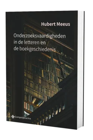 Veilige Betaling Onderzoeksvaardigheden in de letteren en de boekgeschiedenis - Hubert Meeus