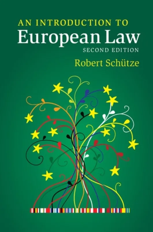 Betaalbaar An Introduction to European Law - Robert Sch tze