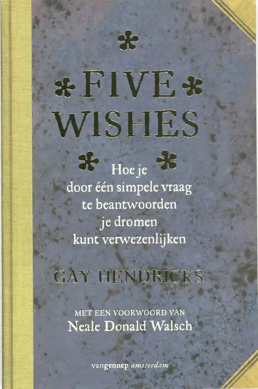 Five wishes - G. Hendricks Express Levering
