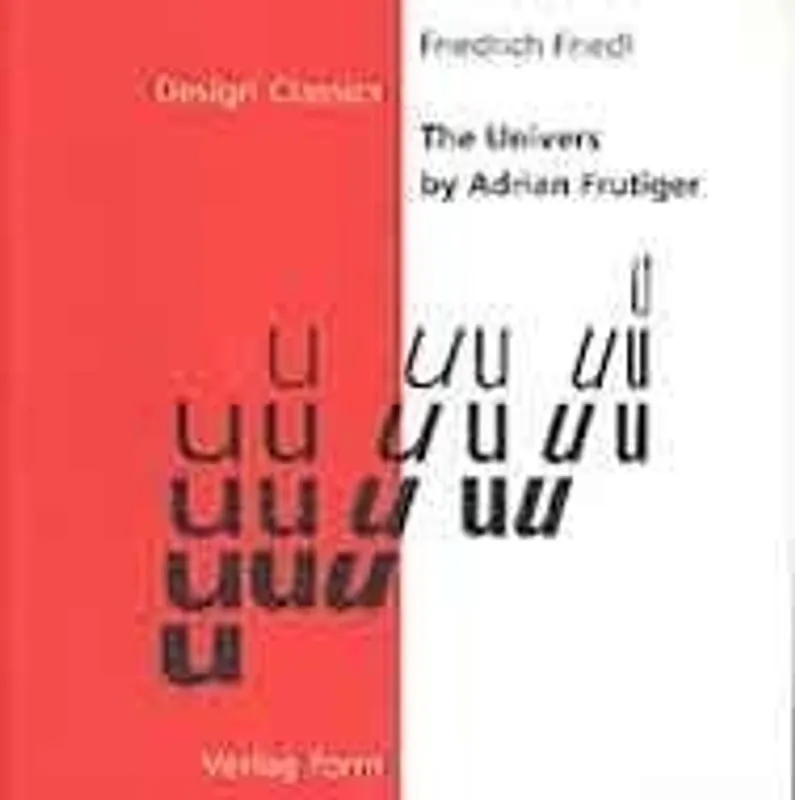 The Univers by Adrian Frutiger - Friedrich Friedl Nieuw