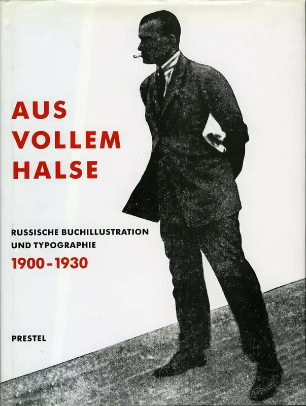 Aus vollem Halse: Russische Buchillustration und Typographie 1900-1930 - Bayerische Staatsbibliothek. Direct Verzonden
