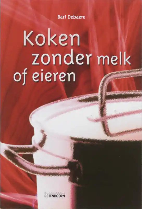 Favoriet Koken zonder melk of eieren - B. Debaere