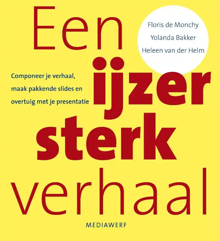 Een ijzersterk verhaal - Floris De Monchy; Yolanda Bakker; Heleen Van der Helm Speciale Aanbieding