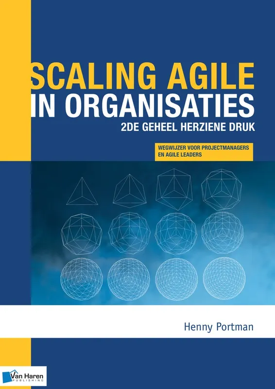 Direct Verzonden Scaling agile in organisaties-2de geheel herziene druk - Henny Portman