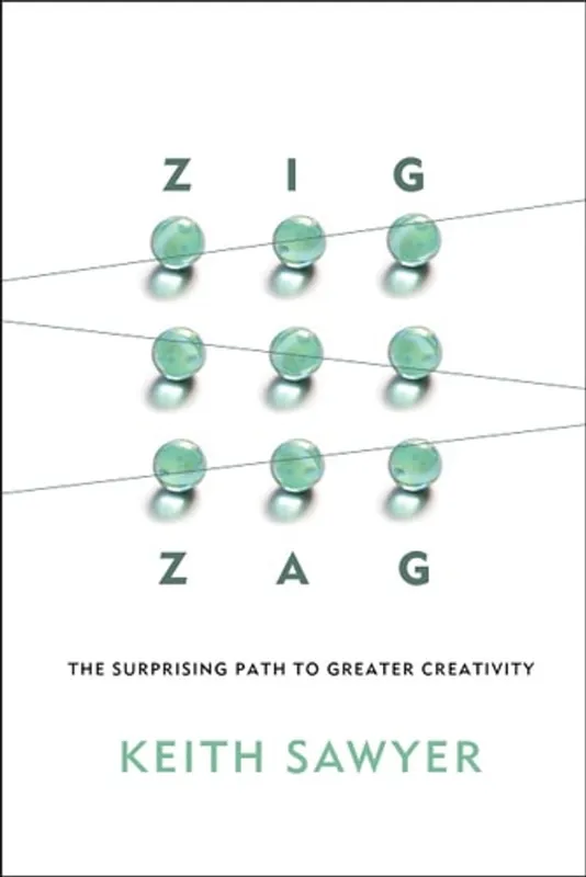 Zig Zag: The Surprising Path to Greater Creativity - Keith Sawyer Populair