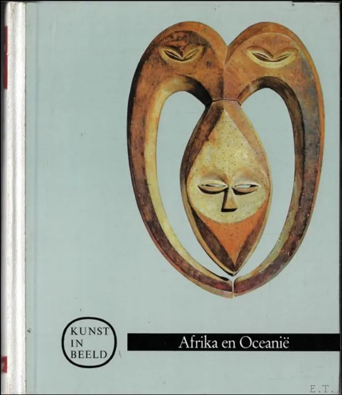 Kunst in beeld: Afrika en Oceanie - TROWELL, MARGARET & NEVERMANN, HANS, Gratis Retour