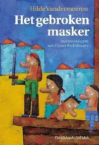 Het gebroken masker - H. Vandermeeren Gratis Verzending