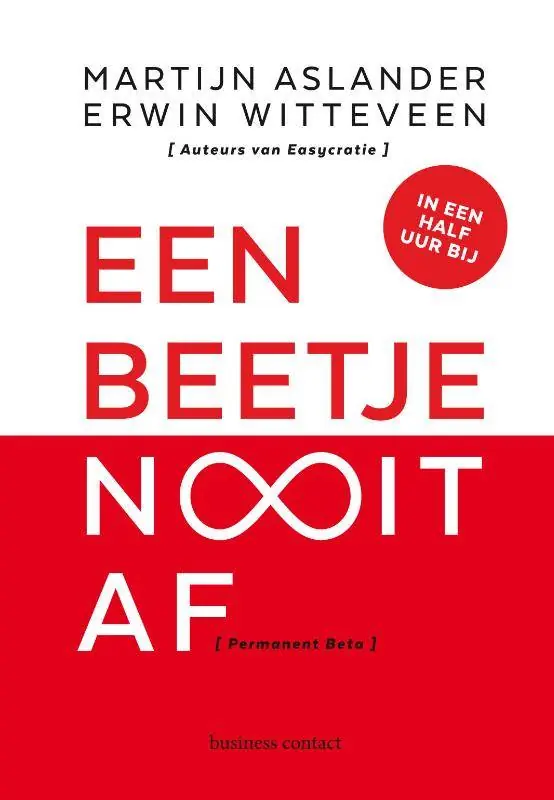 Een beetje nooit af / Druk 7 Beperkte Voorraad