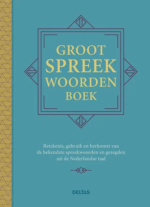 Gecertificeerd Groot spreekwoordenboek / Druk 1