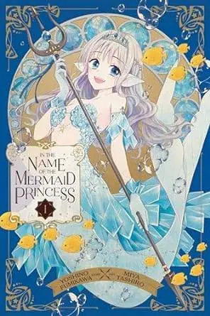 Seizoensaanbieding In the Name of the Mermaid Princess, Vol. 1
