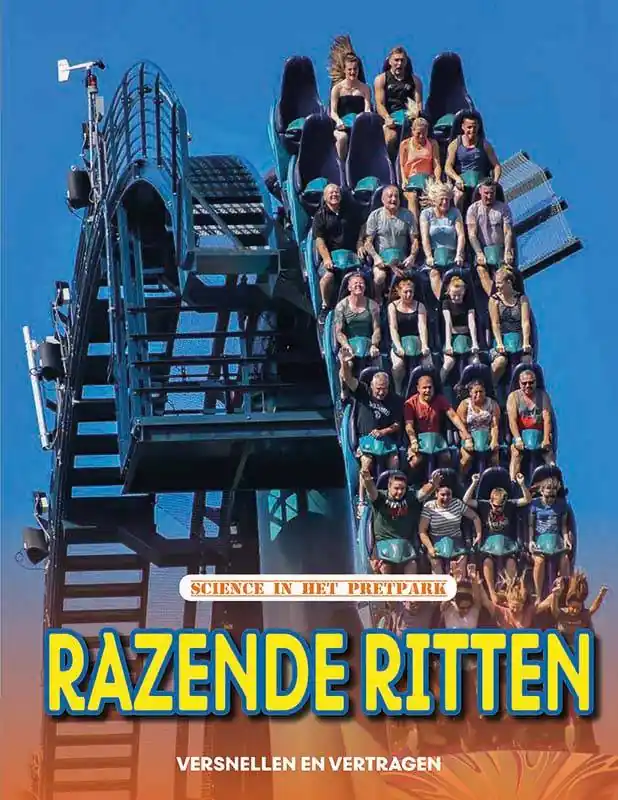 Hete Deal Razende ritten - versnellen en vertagen, Science in het pretpark / Druk 1