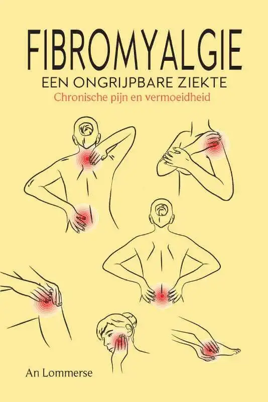 Beste Prijs Fibromyalgie, een ongrijpbare ziekte / Druk 1