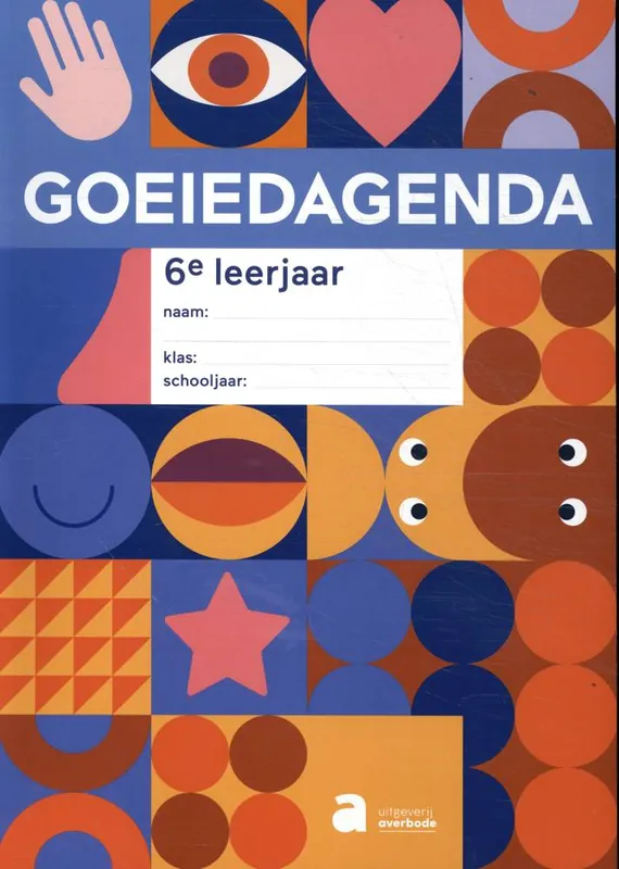 Veilige Betaling Goeiedagenda 6e leerjaar / Druk 1