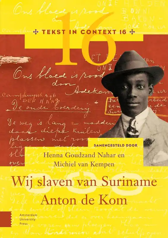 Laatste Versie Wij slaven van Suriname – Anton de Kom / Druk 1