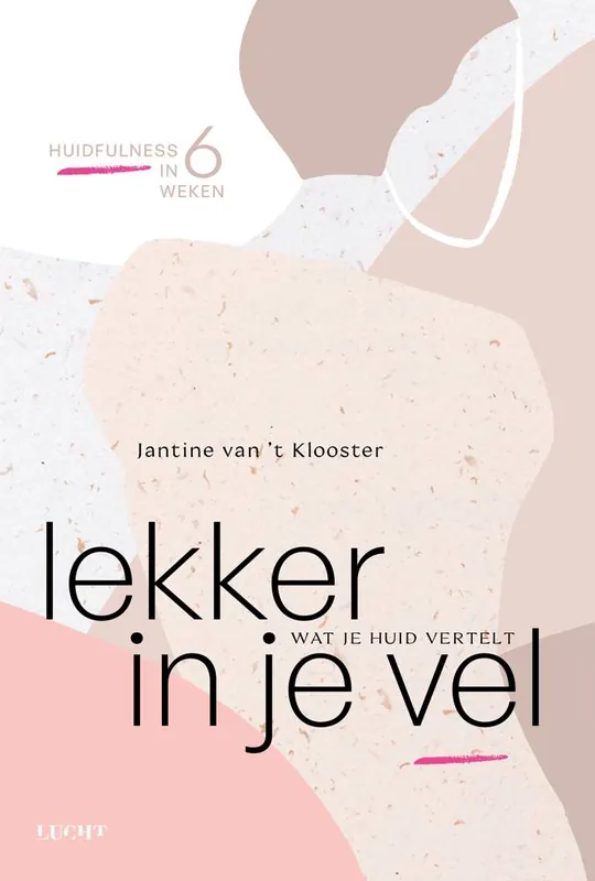 Lekker in je vel / Druk 1 Beste Prijs