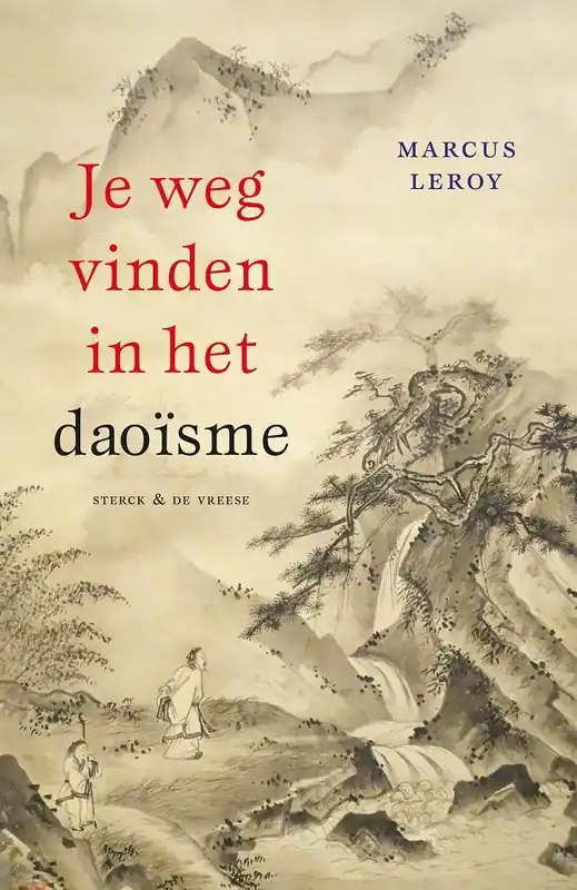 Je weg vinden in het daoïsme / Druk 1 Veilige Betaling