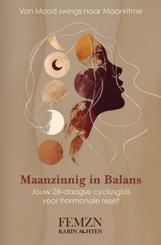 Koop Vandaag Maanzinnig in balans: van mood swings naar maanritme / Druk 1