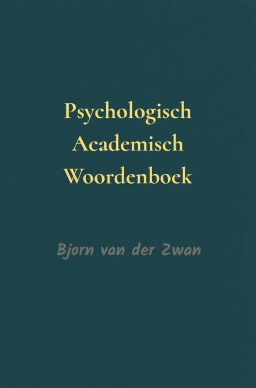 Psychologisch Academisch Woordenboek / Druk 1 Korting