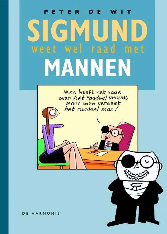 Sigmund weet wel raad met mannen / Druk 1 Express Levering