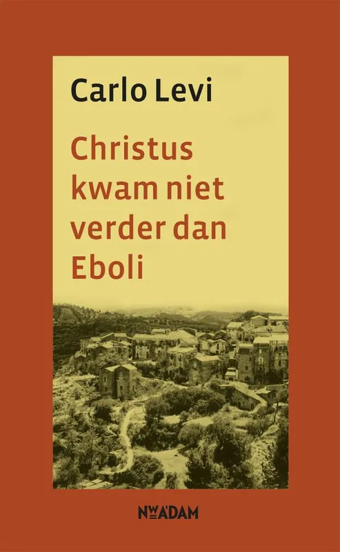 Christus kwam niet verder dan Eboli / Druk 7 Favoriet