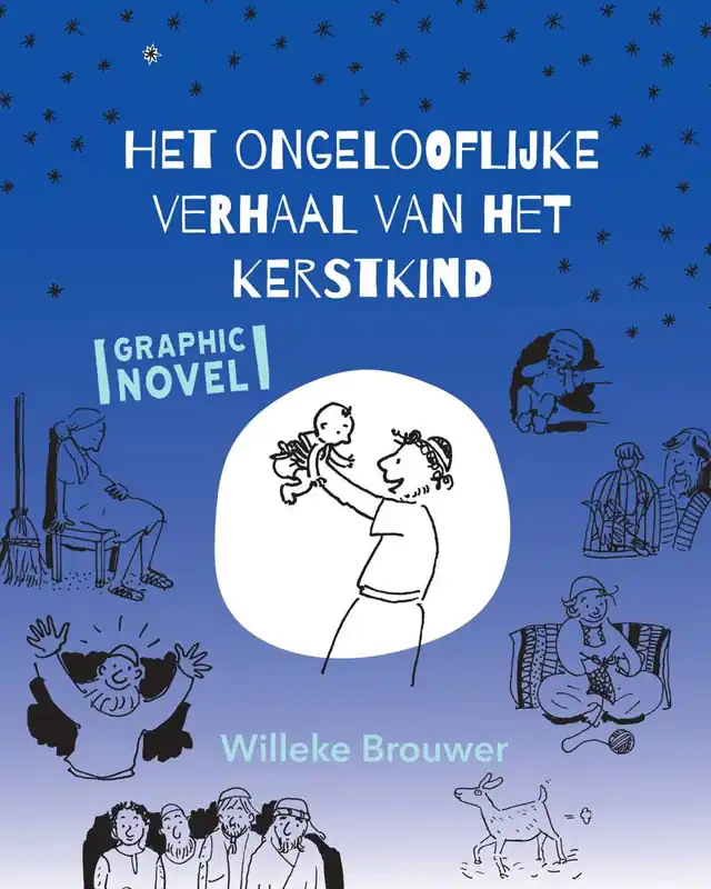 Het ongelooflijke verhaal van het kerstkind / Druk 1 Nu Kopen