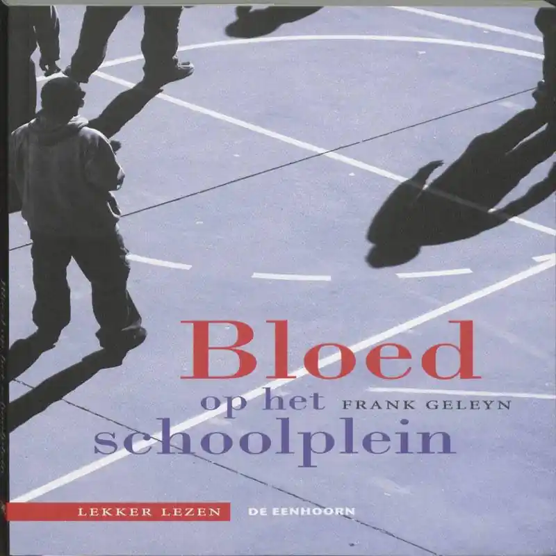 Gratis Verzending Bloed op het schoolplein / Druk 1