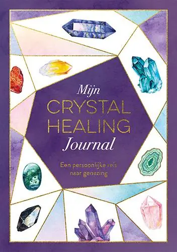 Mijn crystal healing journal / Druk 1 Laatste Kans