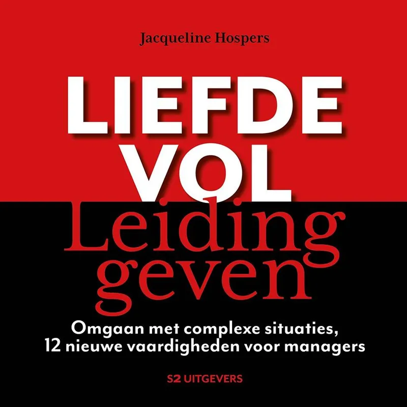Must-Have Liefdevol leidinggeven / Druk 1