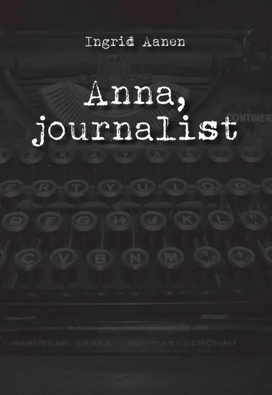 Anna, journalist / Druk 1 Gratis Retour