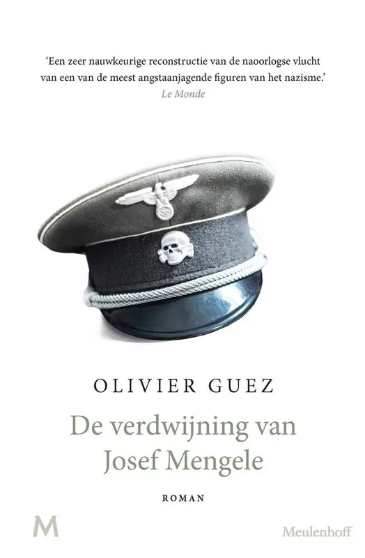 De verdwijning van Josef Mengele / Druk 3 Premium