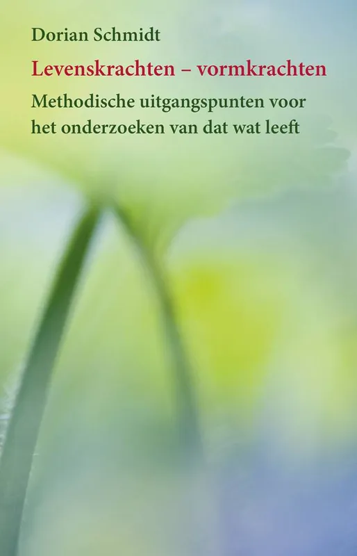 Beperkt Aanbod Levenskrachten - vormkrachten / Druk 1