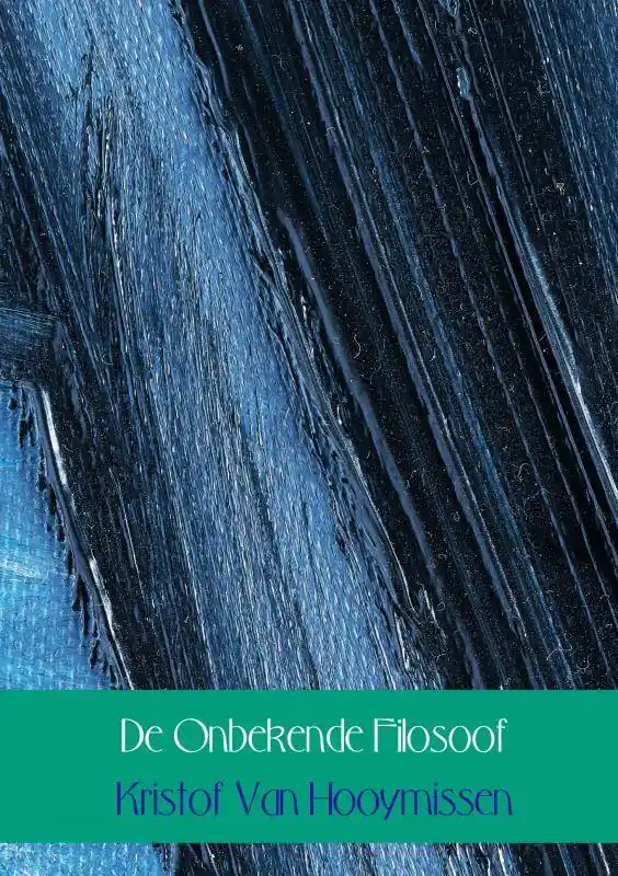 Weekendaanbieding De Onbekende Filosoof / Druk 1