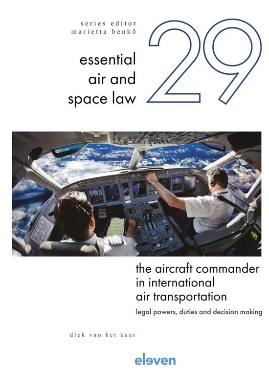 The Aircraft Commander in International Air Transportation / Druk 1 Gratis Retour