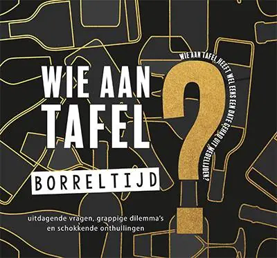 Wie aan tafel? Borreltijd / Druk 1 Seizoensaanbieding