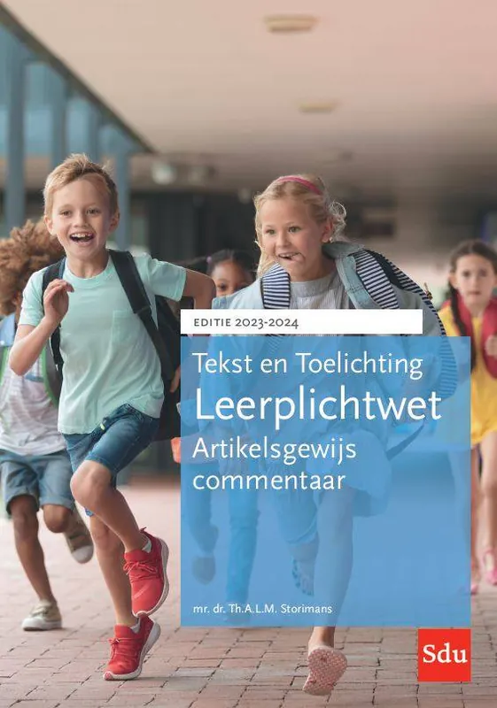 Aanbieding Tekst en Toelichting Leerplichtwet. Editie 2023-2024 / Druk 1