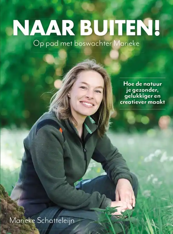 Bestel Nu Naar buiten! Op pad met boswachter Marieke / Druk 3