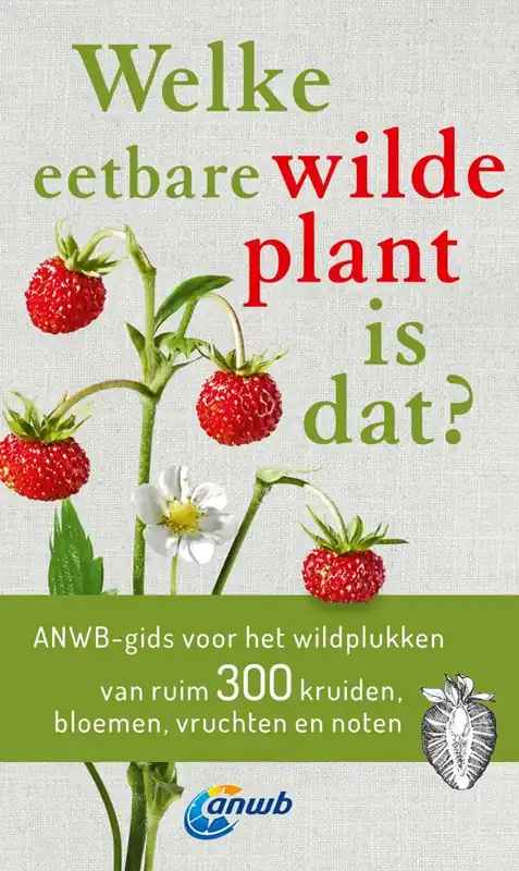 Superprijs Welke eetbare wilde plant is dat? / Druk 6