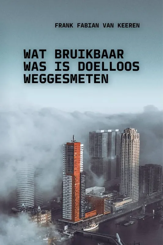 Lage Kosten Wat bruikbaar was is doelloos weggesmeten / Druk 1