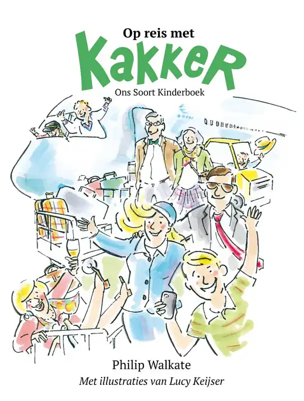 Op reis met Kakker / Druk 1 Goedkoop