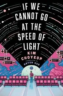 If We Cannot Go at the Speed of Light Bestseller