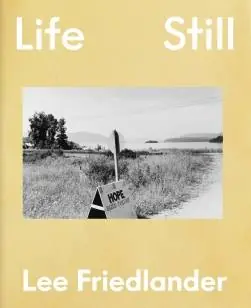 Lee Friedlander: Life Still Beperkt Aanbod
