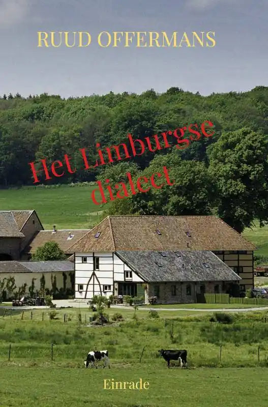 Het Limburgse dialect / Druk 1 Tijdelijk Beschikbaar