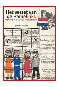 Het verzet van de Hamelinks / Druk 2 Gratis Verzending