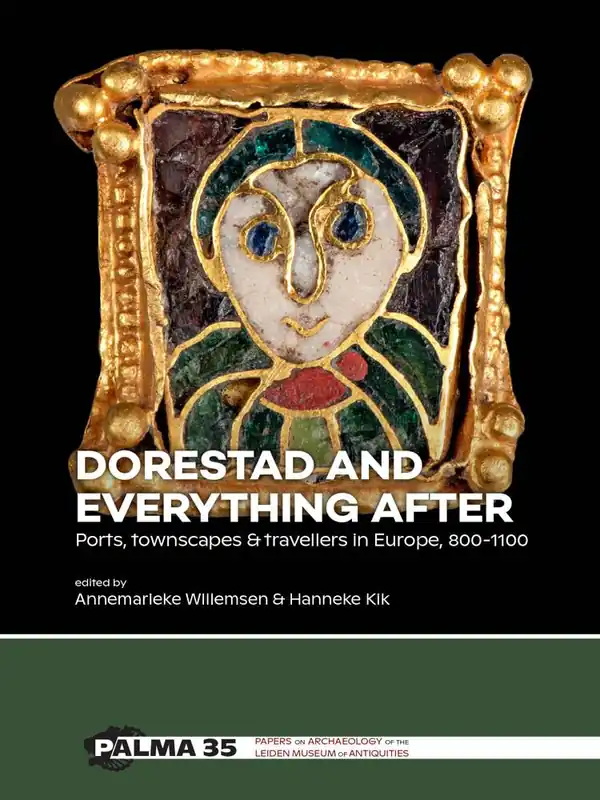 Dorestad and Everything After / 1st Edition Veilige Betaling
