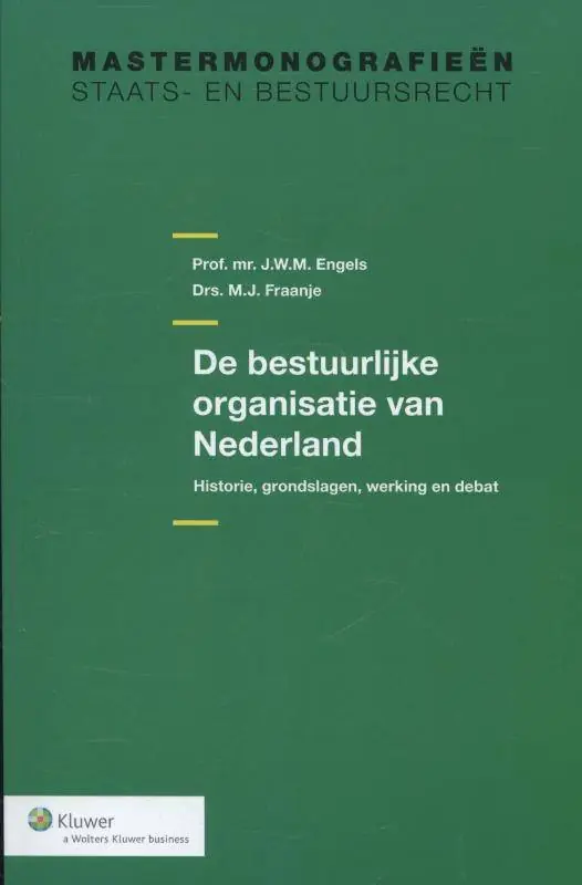 De bestuurlijke organisatie van Nederland / Druk 1 Betaalbaar